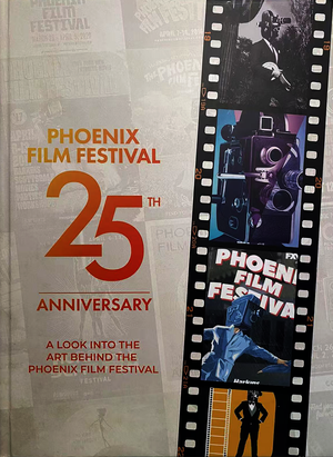 25th Anniversary PFF Poster Art Book — Phoenix Film Festival